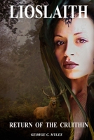 Lioslaith: Return of the Cruithin 1977941095 Book Cover