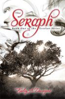 The Seraph (The Everlast Series) 1934922838 Book Cover