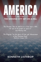 America: The Shining City Set on a Hill 163903675X Book Cover