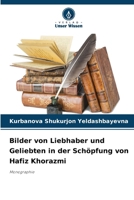 Bilder von Liebhaber und Geliebten in der Schöpfung von Hafiz Khorazmi (German Edition) 6208327385 Book Cover