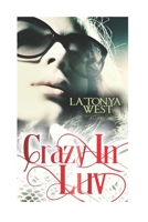 Crazy In Luv 1453767428 Book Cover