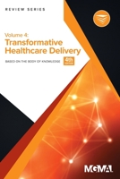 Body of Knowledge Review Series: Transformative Healthcare Delivery 156829056X Book Cover