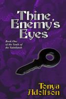 Thine Enemy's Eyes 0983255628 Book Cover