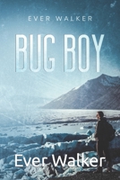 Bug Boy B0BSJC46P7 Book Cover