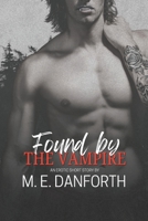Found By The Vampire: An Erotic Short Story (The Found Series) B0DKJZYFCM Book Cover