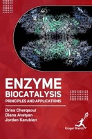 Enzyme Biocatalysis: Principles and Applications 178715257X Book Cover