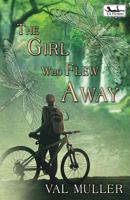 The Girl Who Flew Away 1941295355 Book Cover