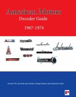 AMC Decoder Guide 1967-1974 B082M5R1D1 Book Cover