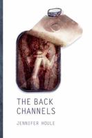 The Back Channels 1927426847 Book Cover