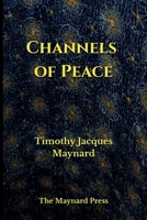 Channels of Peace B0GQRGHZ7H Book Cover