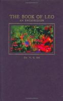 The Book of Leo: An Enchiridion (Book of Leo) 1563134616 Book Cover