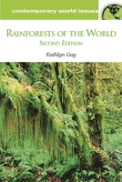 Rainforests of the World, Second Edition: A Reference Handbook 1576074242 Book Cover
