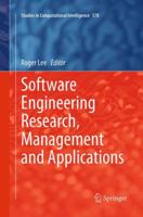 Software Engineering Research, Management and Applications 3319870696 Book Cover