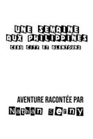 Une semaine aux Philippines: cebu city et alentours (French Edition) B08K4NVBHM Book Cover