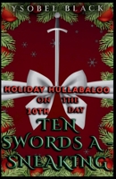 Ten Swords a-Sneaking (Holiday Hullabaloo) B0HHH1PWHT Book Cover