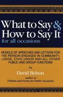 What to Say and How to Say It for All Occasions 0890096023 Book Cover