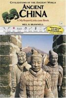 Ancient China: A Myreportlinks.Com Book (Civilizations of the Ancient World) 0766051846 Book Cover