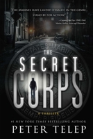 The Secret Corps 1511775793 Book Cover