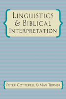 Linguistics and Biblical Interpretation 0830817514 Book Cover