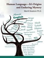 Human Language—It’s Origins and Enduring Mystery B0GKPRVMHC Book Cover