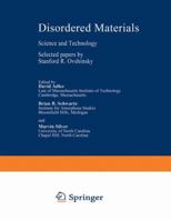 Disordered Materials: Science and Technology (Institute for Amorphous Studies Series) 0910331006 Book Cover