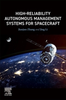 High-Reliability Autonomous Management Systems for Spacecraft 0443132836 Book Cover
