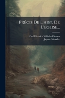 Précis De L'hist. De L'eglise... 1274121663 Book Cover
