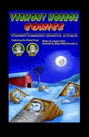 Vermont Horror Comics 138790406X Book Cover