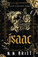 Isaac: MM Mafia Romance (Light & Shadow) B0HFQCD1K5 Book Cover