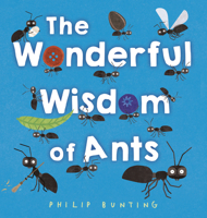 The Wonderful Wisdom of Ants 0593567781 Book Cover