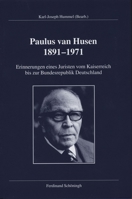 Paulus Van Husen (1891-1971): Erinnerungen Eines Juristen Vom Kaiserreich Bis Zur Bundesrepublik Deutschland 3506756877 Book Cover