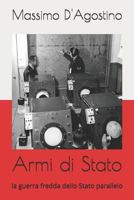 Armi di Stato: la guerra fredda dello Stato parallelo 1719839042 Book Cover