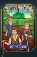 Munchkin Tales   Book One: Our Lost Heritage 1733727000 Book Cover