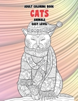 Adult Coloring Books Animals Easy Level - Cats null Book Cover