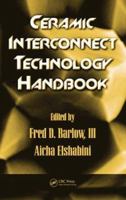 Ceramic Interconnect Technology Handbook 0849335574 Book Cover