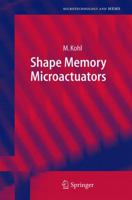 Shape Memory Microactuators 3540206353 Book Cover