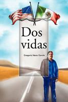 DOS Vidas 1463300417 Book Cover