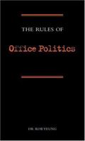 The Rules of Office Politics (Rules of . . . series) 1904879853 Book Cover