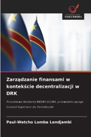 Zarzadzanie finansami w kontekscie decentralizacji w DRK (Polish Edition) 6209335993 Book Cover