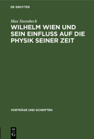 Wilhelm Wien Und Sein Einfluss Auf Die Physik Seiner Zeit 311253753X Book Cover