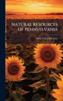 Natural Resources of Pennsylvania B0FHC35J2K Book Cover