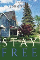 Stay Free 0578853116 Book Cover
