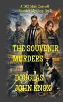 The Souvenir Murders: A DCI Max Cornell Murder Mystery Book 5 B0GYXBK7M6 Book Cover