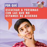 Por Que Escuchar a Personas Con Las Que No Estamos de Acuerdo (Why Do We Have to Listen to People We Disagree With?) 153833545X Book Cover