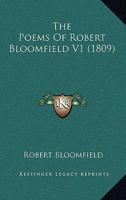 The Poems Of Robert Bloomfield V1 0548725624 Book Cover