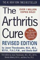 The Arthritis Cure: The Medical Miracle That Can Halt, Reverse, and May Even Cure Osteoarthritis 0312990634 Book Cover