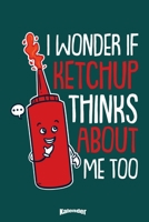 Mein Lustiger Ketchup Kalender: Lustiger Kalender f�r Tomaten Liebhaber die gerne Tomatenketchup essen mit 108 cremefarbenen Seiten, Format 6 x 9 (ca. DIN A5) und Hochglanz Softcover 1654447374 Book Cover