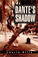 Dante's Shadow 0595270344 Book Cover
