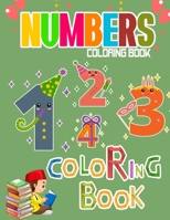 numbers coloring book: Toddlers learn numbers and animals - all with fun coloring. B087SM579Q Book Cover