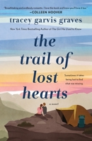 The Trail of Lost Hearts: A Novel 1250838800 Book Cover